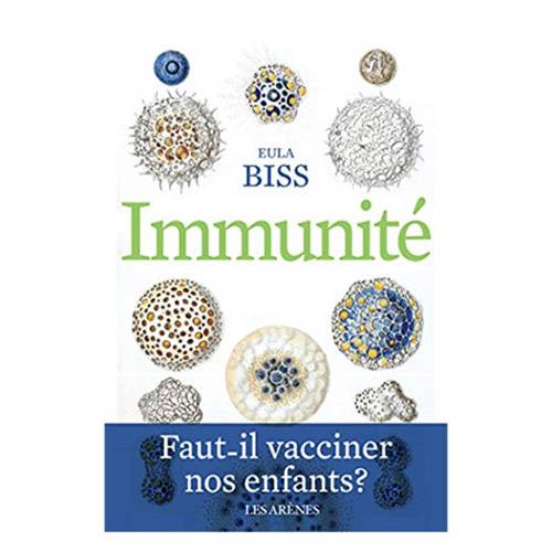 Immunité, Eula Bliss